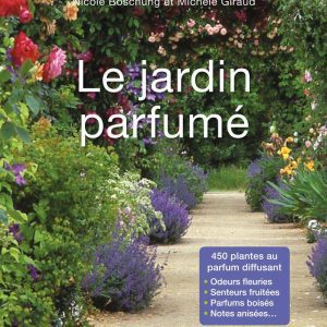 Le jardin parfumé