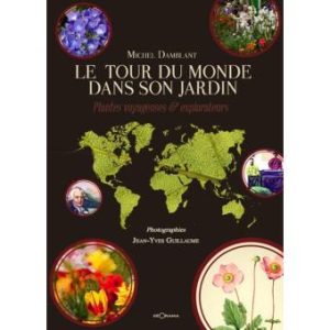le tour du monde dans mon jardin