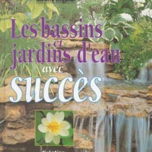 les bassins et jardins d'eau avec succès