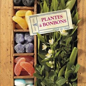 Plantes à bonbons