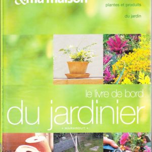 LE LIVRE DE BORD DU JARDINIER