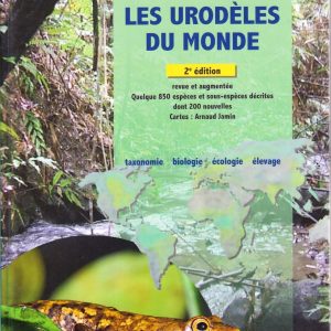 LES URODELES DU MONDE