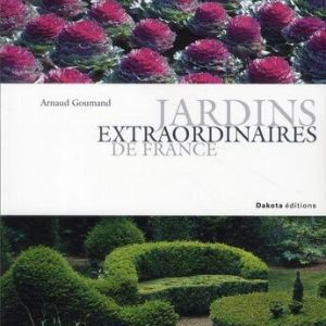 Jardins extraordinaires de France