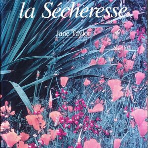 PLANTES TOLERANT LA SECHERESSE