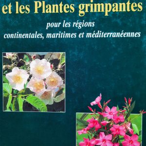 Arbustes plantes grimpantes