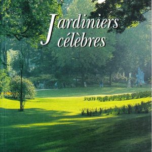 Jardiniers célèbres