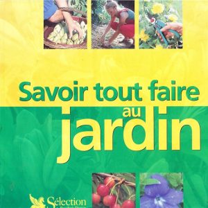 Savoir tout faire au jardin