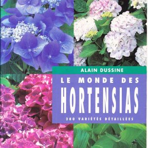 LE MONDE DES HORTENSIAS